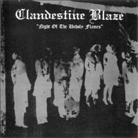 Clandestine Blaze - "Night of the Unholy Flames" CD