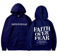Image 2 of “Faith Over Fear” Unisex Hooded Sweatshirt