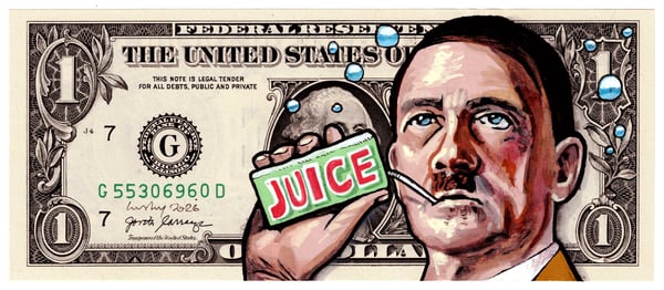 Image of Real Dollar Original. Hitler Juice.