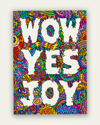 Image 1 of WOW YES JOY Art Print