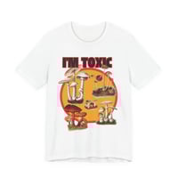 Image 3 of Toxic Mushroom Humorous Unisex Tee, Funny Fungi Shirt, Gift for Toxicologists, Sense of Humor Top, P