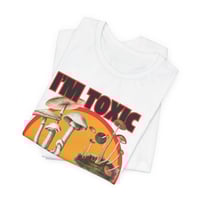 Image 5 of Toxic Mushroom Humorous Unisex Tee, Funny Fungi Shirt, Gift for Toxicologists, Sense of Humor Top, P