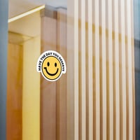 Image 5 of Smiley Face Kiss-Cut Vinyl Decal, have the day you deserve, Yellow Decal