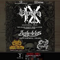 OPERA IX (Ita) + ASPHODELUS (Fin) + Southern Drinkstruction + Grief Prophecy