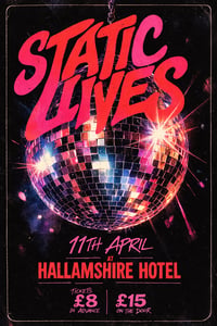Static Lives at Hallamshire Hotel