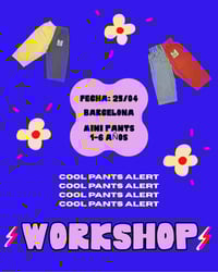 WORKSHOP 25/04: Cose un pantalón infantil (1-6 años)