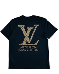 Image 1 of MOVE IT ON LV T- shirt 