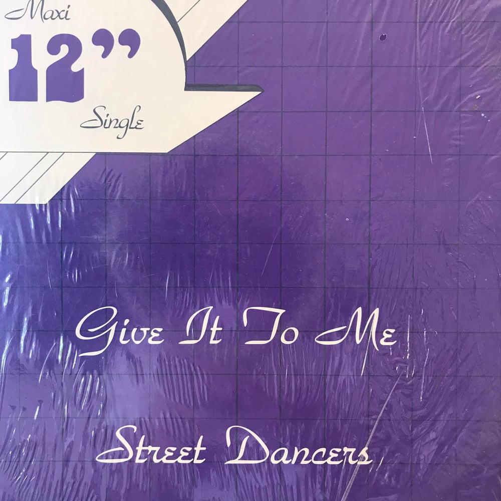 Image of Street Dancers - Give It To Me