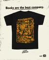 Books Are The Best Company Shirt