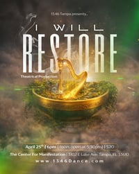 Image of 13:46 Tampa presents "I Will Restore"