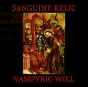 Image of Sanguine Relic – Vampyric Will CD