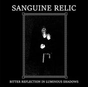 Image of Sanguine Relic – Bitter Reflection in Luminous Shadows CD