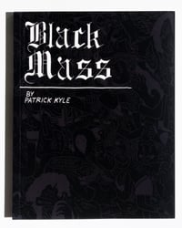 Image 1 of Black Mass by Patrick Kyle