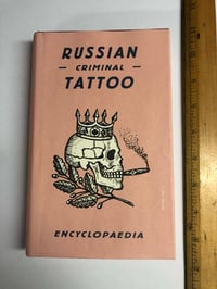 Image 1 of First printing Russian Criminal Tattoo Encyclopaedia