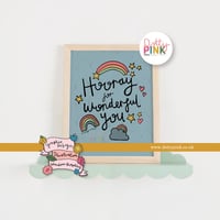 Hooray for Wonderful You Print