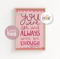 You Are Enough Print
