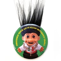Image 1 of Giuseppe the Italian Troll Button/ Magnet