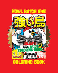 Fowl Batch Number One