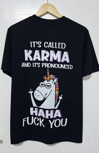 Image 1 of It's called karma t-shirt/hoodie/sweater