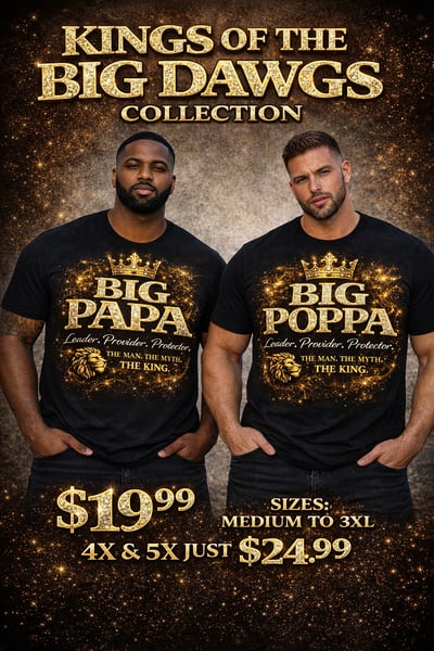 Image of BIG PAPA/ BIG POPPA TSHIRTS