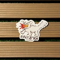 Image 2 of Firey B*tch Sticker