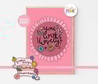 You Look Lovely Print