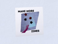 Image 1 of Make More Zines Sticker