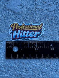 Image 2 of Professional Hitter- Sticker