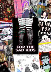 Image 1 of For The Sad Kids Zine
