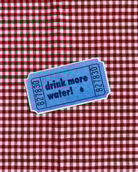 Image 1 of Drink More Water! sticker