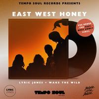Pre Order - EAST WEST HONEY (Limited Edition Vinyl)