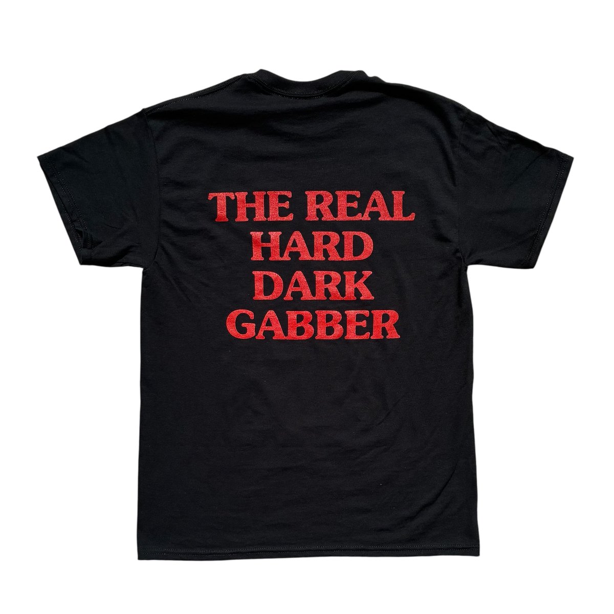 Image of THE REAL DARK HARD GABBER (BLACK)