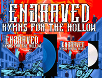 ENGRAVED – HYMNS FOR THE HOLLOW - LTD ED BLUE VINYL + CD Bundle
