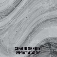 Image 1 of STEALTH IDENTITY - IMPERATIVE VIRTUE (V52)