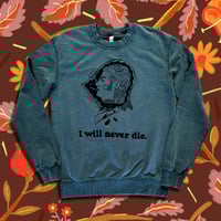 Image 1 of I WILL NEVER DIE - Sonny Ross *SWEATER*