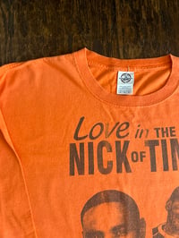 Image 2 of Vintage Love in the Nick of Time Tshirt