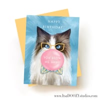 Image 1 of You Blow Me Away! - Cat Birthday Card