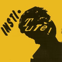 INSTITUTE - S/T 7"