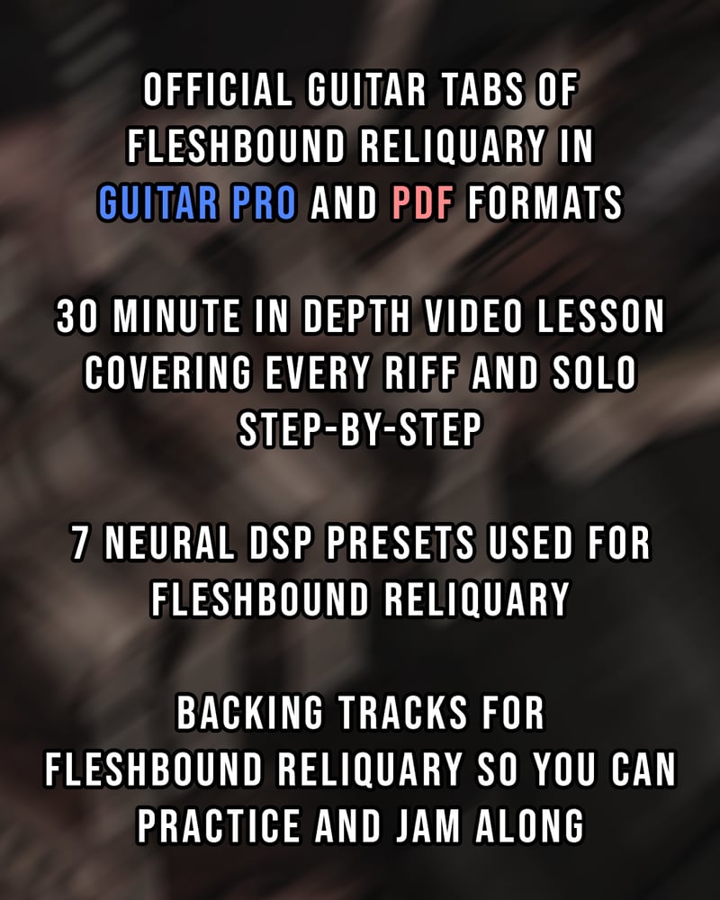 Image of Fleshbound Reliquary - Guitar Tabs, Video Lesson, Tone Presets and Backing Track