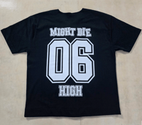 Image 3 of Might Die High Baseball Jersey