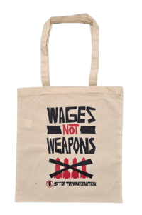 Wages not Weapons - Tote Bag