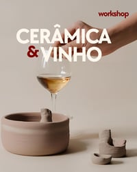 WORKSHOP DE CERÂMICA & VINHO 