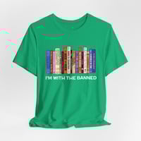 Image 3 of I'm With The Banned | Banned Books Shirt | Reading Shirt | Librarian Shirt | Unisex Super Soft Premi