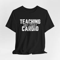 Image 2 of Teaching Is My Cardio Teacher Tee, Women's Super Soft Premium T Shirt