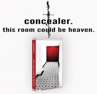 Concealer - This Room Could Be Heaven tape pre-order