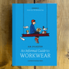 An Informal Guide To Workwear