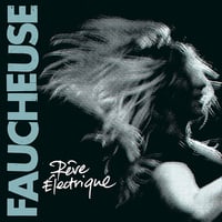 Faucheuse '' Rêve Électrique '' LP