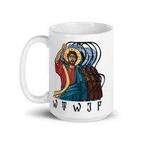 Image 4 of WTWJF What Tables Would Jesus Flip? Mug