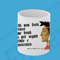 Image 2 of MUG, Tazza classica - Fatti non foste a viver come bruti ... (NSL057)