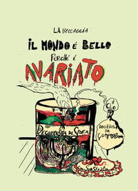 Il mondo è bello perchè è avariato